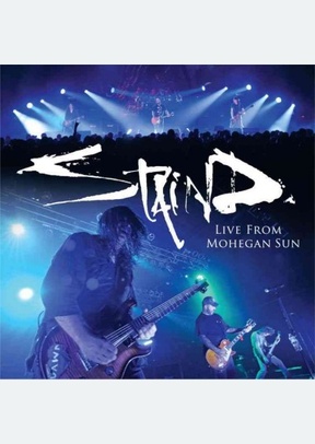 Staind: Live from Mohegan Sun