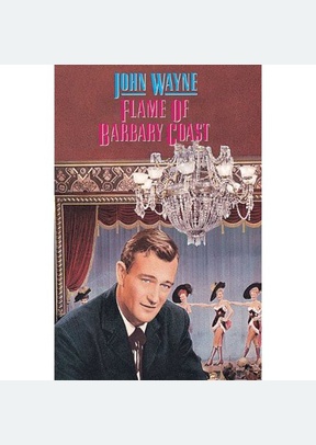 Flame Of Barbary Coast