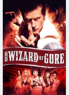 WIZARD OF GORE (RATED)