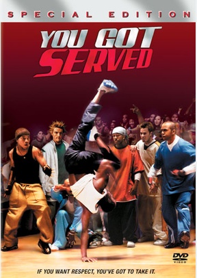 You Got Served