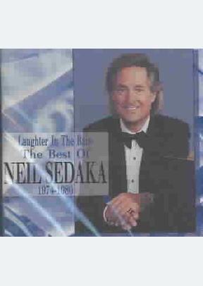 Laughter In The Rain: The Best Of Neil Sedaka 1974-1980