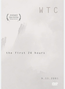 World Trade Center: The First 24 Hours