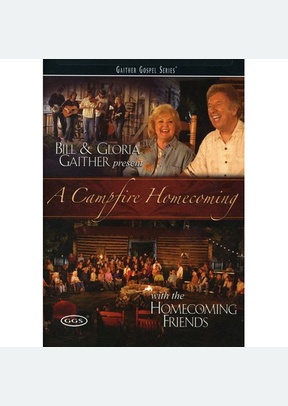 Gaither: A Campfire Homecoming