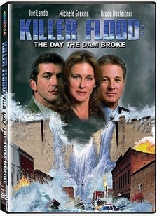 KILLER FLOOD:DAY THE DAM BROK