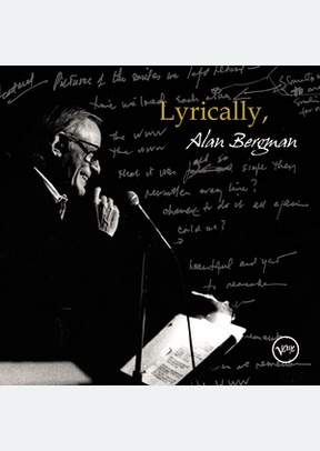 LYRICALLY, ALAN BERGMAN