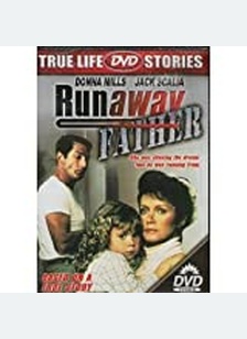 RUNAWAY FATHER