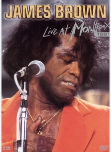 James Brown: Live at Montreux 1981