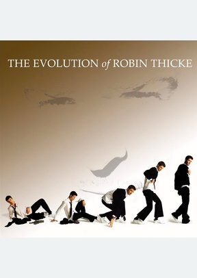 "The Evolution Of Robin Thicke (Deluxe Edition)"