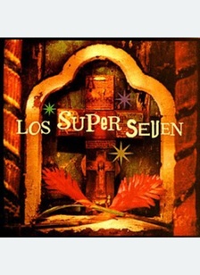 LOS SUPER SEVEN