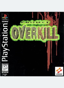 PROJECT OVERKILL - Playstation (PS1)