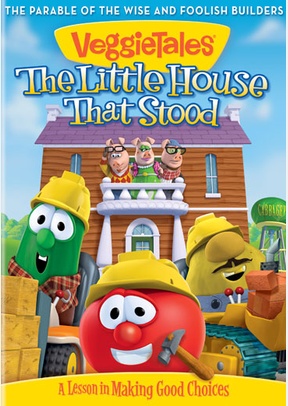 Veggie Tales: The Little House That Stood