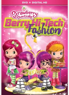 Strawberry Shortcake: Berry Hi-Tech Fashion