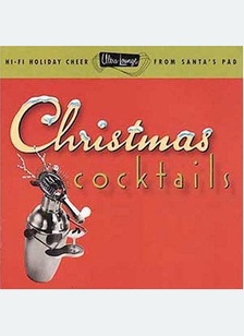 ULTRA LOUNGE:V.1-XMAS COCKTAIL