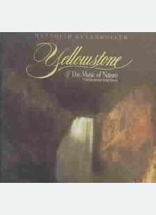 Yellowstone:The Music of Nature