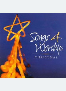 SONGS 4 WORSHIP:CHRISTMAS
