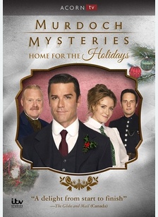 Murdoch Mysteries: Home for the Holidays