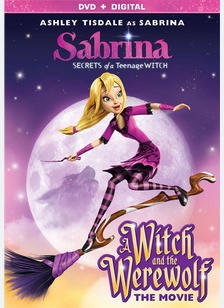 Sabrina: Secrets of a Teenage Witch - A Witch and the Werewolf