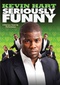 Kevin Hart: Seriously Funny