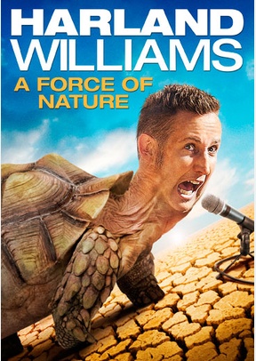 Harland Williams: A Force of Nature