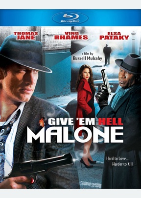 Give 'em Hell, Malone