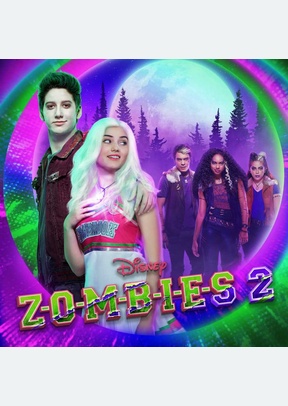 "ZOMBIES 2 (Original TV Movie Soundtrack)"