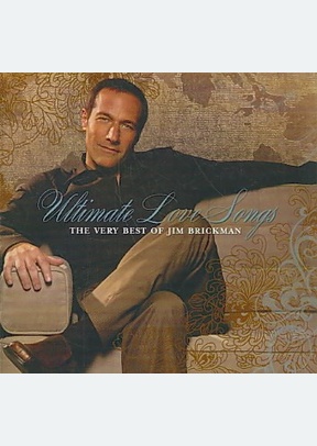 Ultimate Love Songs: The Very of Best Jim Brickman