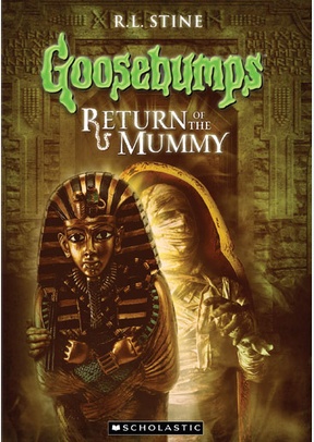 Goosebumps: Return of the Mummy