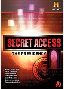 Secret Access: The Presidency