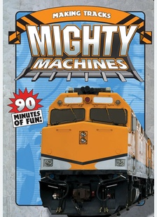 Mighty Machines: Making Tracks