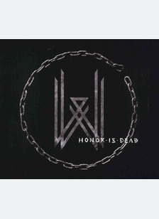 Honor Is Dead