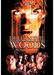 Deep In The Woods