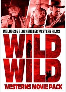Wild Wild Westerns: Western Films Collection