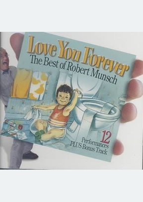 Love You Forever: Best of Robert Munsch