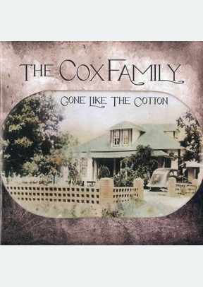 Gone Like The Cotton