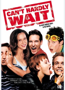 Can't Hardly Wait