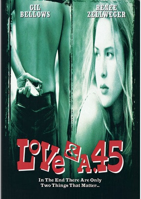 Love And A .45