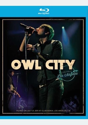 Owl City: Live from Los Angeles