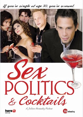 SEX, POLITICS, & COCTAILS