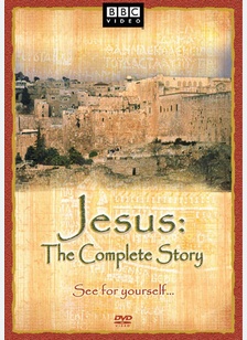 Jesus: The Complete Story