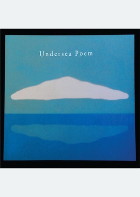UNDERSEA POEM
