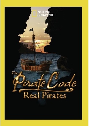 National Geographic: The Pirate Code Real Pirates