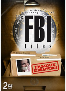 The FBI Files: Famous Kidnappings