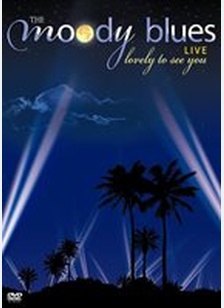 Moody Blues: Lovely to See You Live