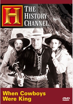 When Cowboys Were King