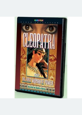 Cleopatra: First Woman of Power