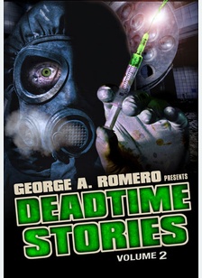 George Romero's Deadtime Stories Volume 2