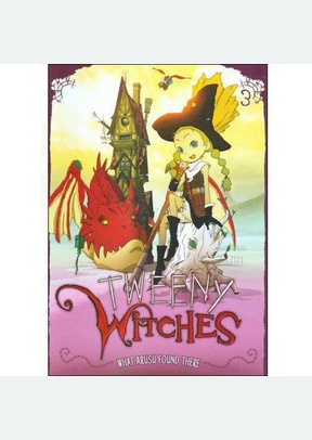 Tweeny Witches Volume 3: What Arusu Found There