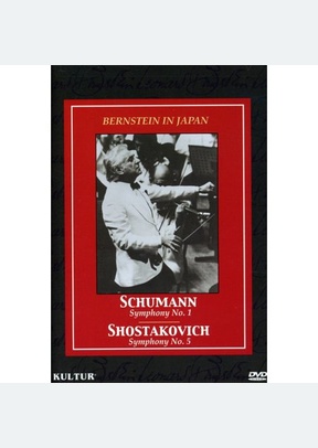 Leonard Bernstein: Japan - Schumann / Shosakovich