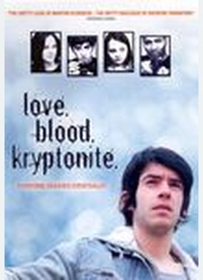 Love, Blood, Kryptonite