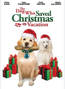 The Dog Who Saved Christmas Vacation